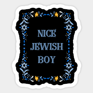 nice jewish boy Sticker